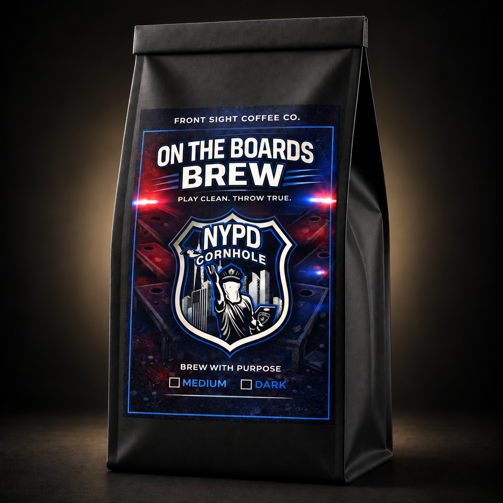 NYPD Cornhole Team - On The Boards Brew — Front Sight Coffee Co. black coffee bag
